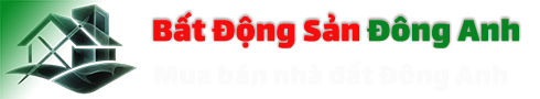 Bất Động Sản Đông Anh – website đăng tin mua bán nhà đất Đông Anh nhanh và uy tín. Cập nhật liên tục đất đấu giá, đất thổ cư, chung cư.